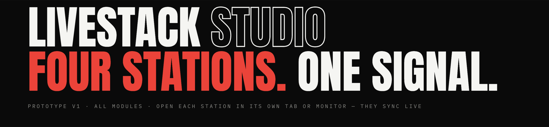LiveStack Studio banner reading Four stations. One signal.